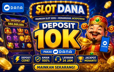Hanya 10K Bisa Menang Besar? Ini Fakta Slot Dana Deposit 10K
